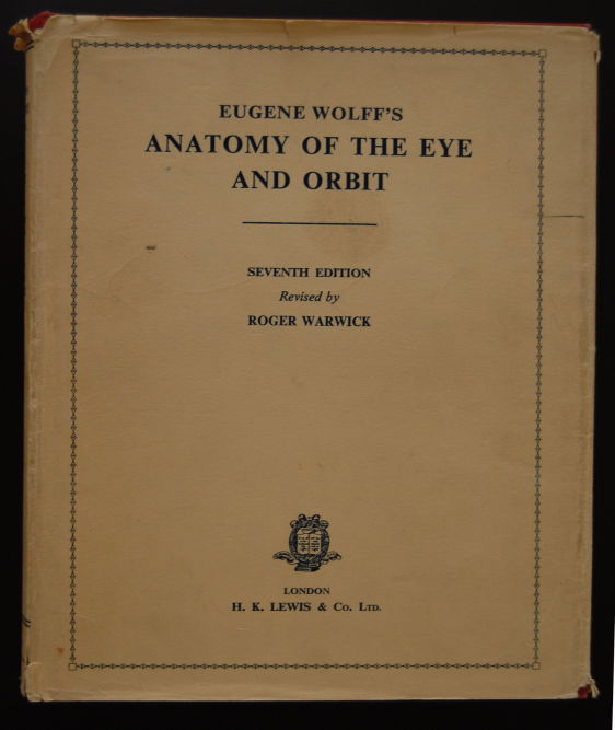 Eugene Wolf's Anatomy of the Eye and Orbit