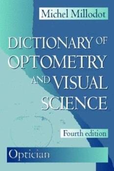 Dictionary of Optometry and Visual Science